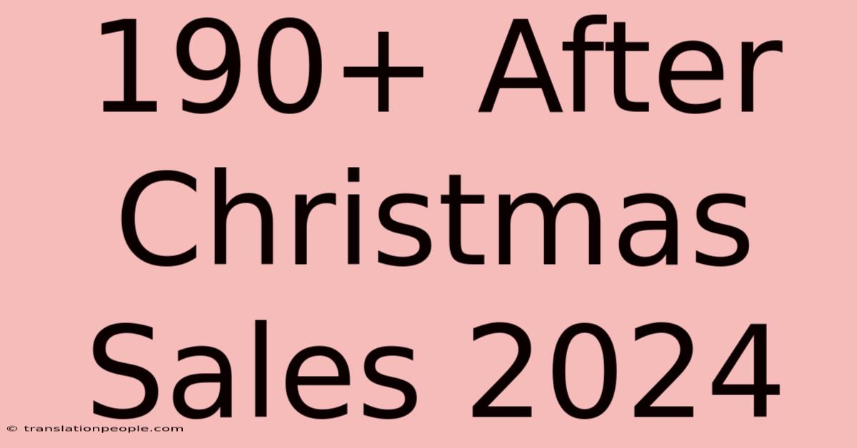 190+ After Christmas Sales 2024