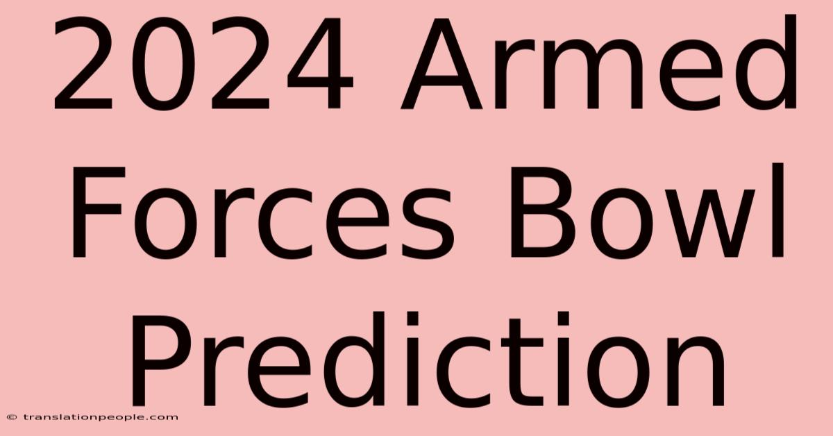 2024 Armed Forces Bowl Prediction