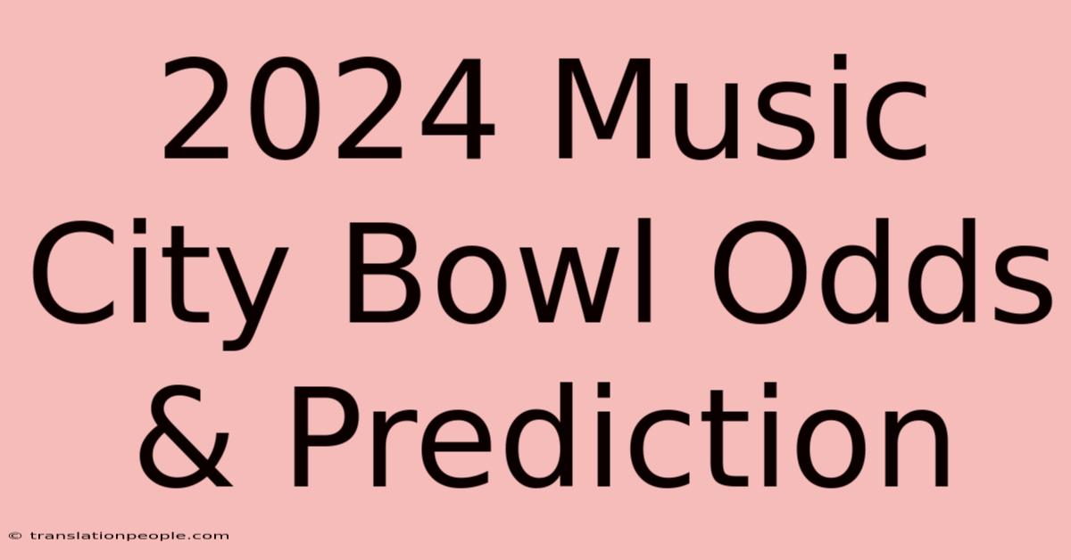 2024 Music City Bowl Odds & Prediction