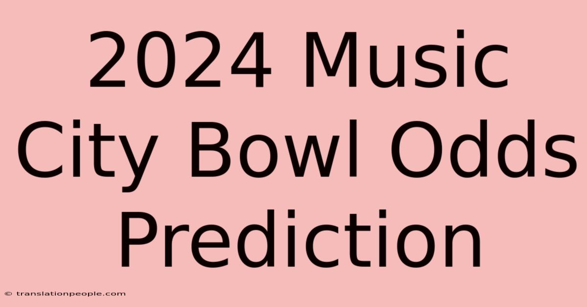 2024 Music City Bowl Odds Prediction