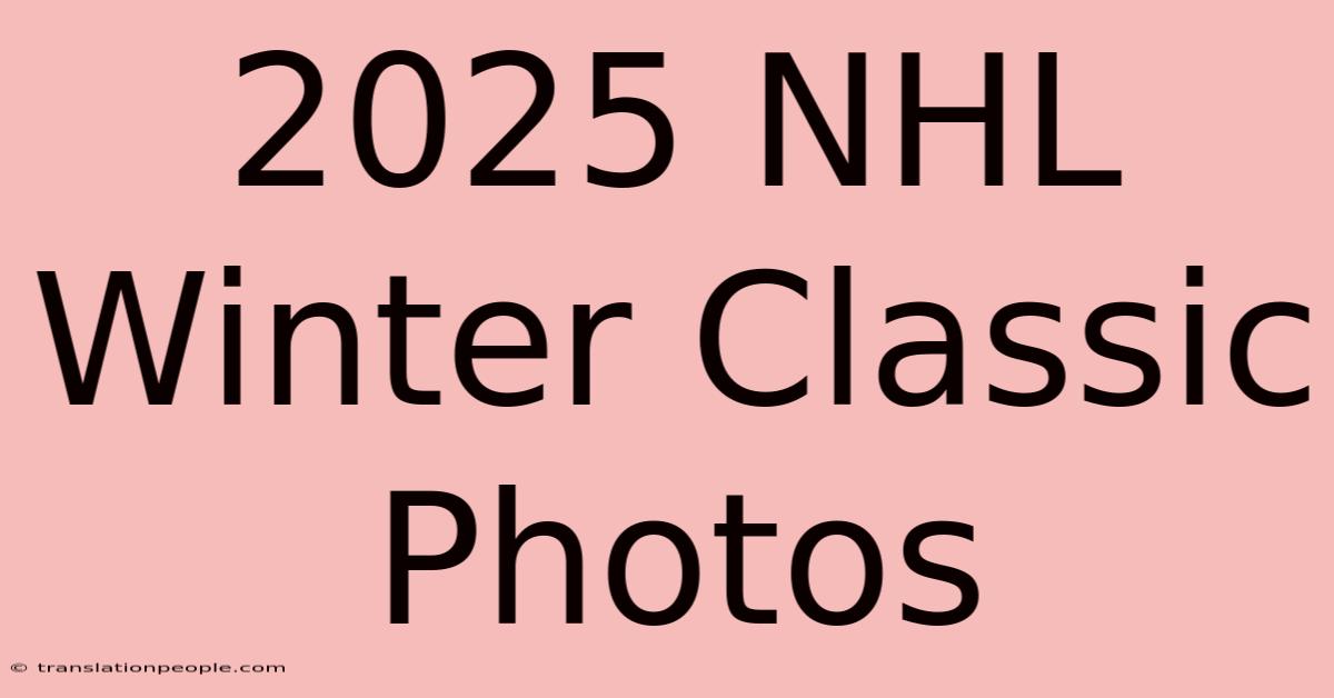 2025 NHL Winter Classic Photos