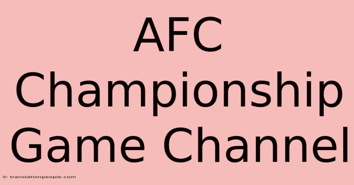 AFC Championship Game Channel