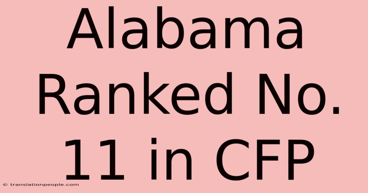 Alabama Ranked No. 11 In CFP