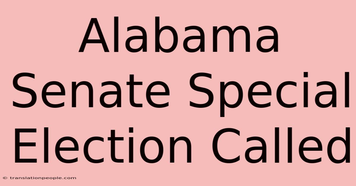 Alabama Senate Special Election Called