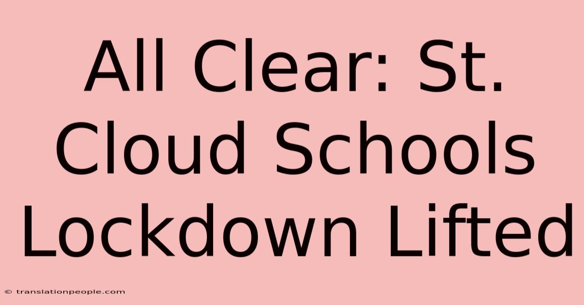 All Clear: St. Cloud Schools Lockdown Lifted