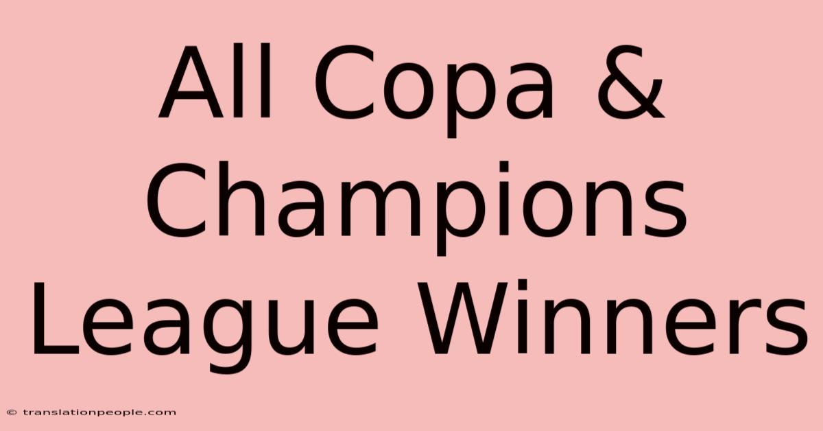 All Copa & Champions League Winners