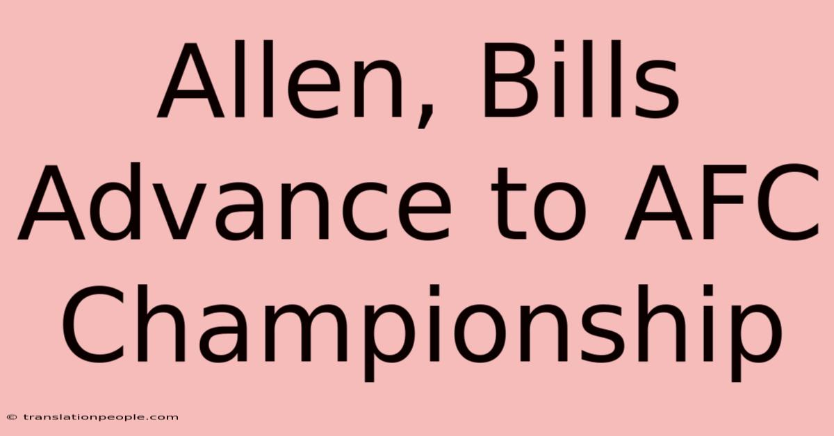 Allen, Bills Advance To AFC Championship