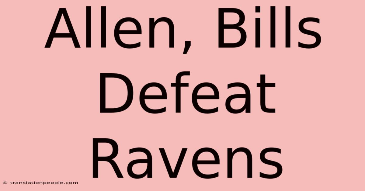 Allen, Bills Defeat Ravens