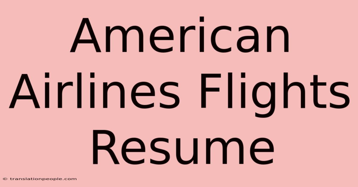 American Airlines Flights Resume