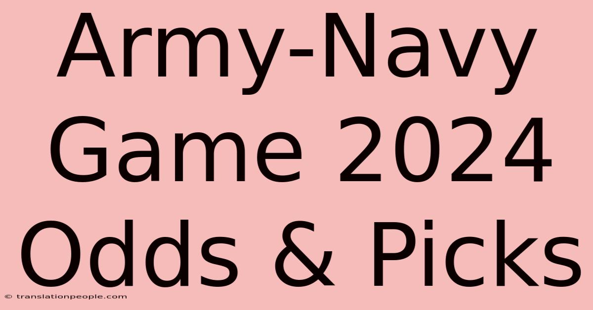 Army-Navy Game 2024 Odds & Picks