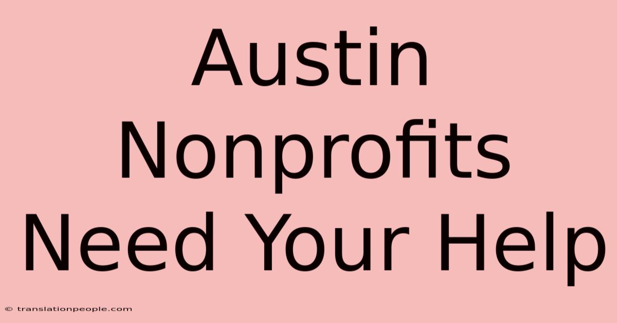 Austin Nonprofits Need Your Help