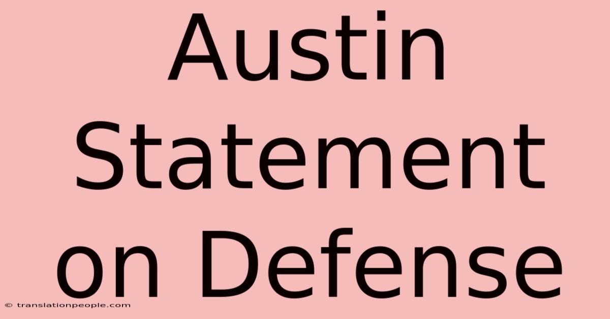 Austin Statement On Defense