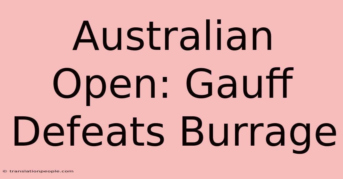 Australian Open: Gauff Defeats Burrage