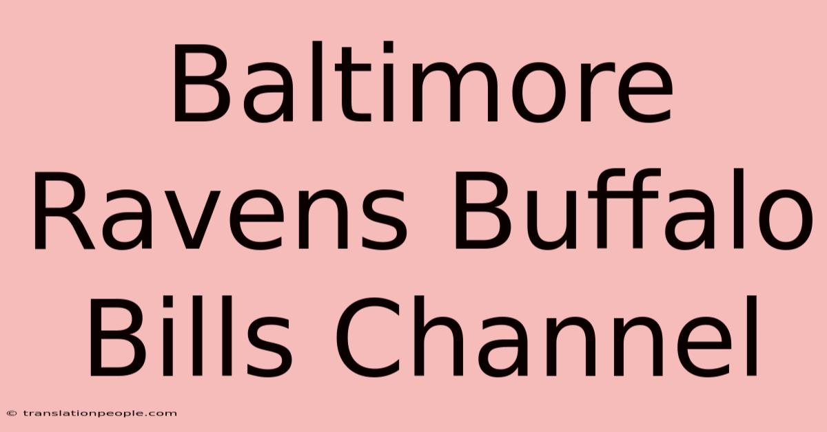 Baltimore Ravens Buffalo Bills Channel