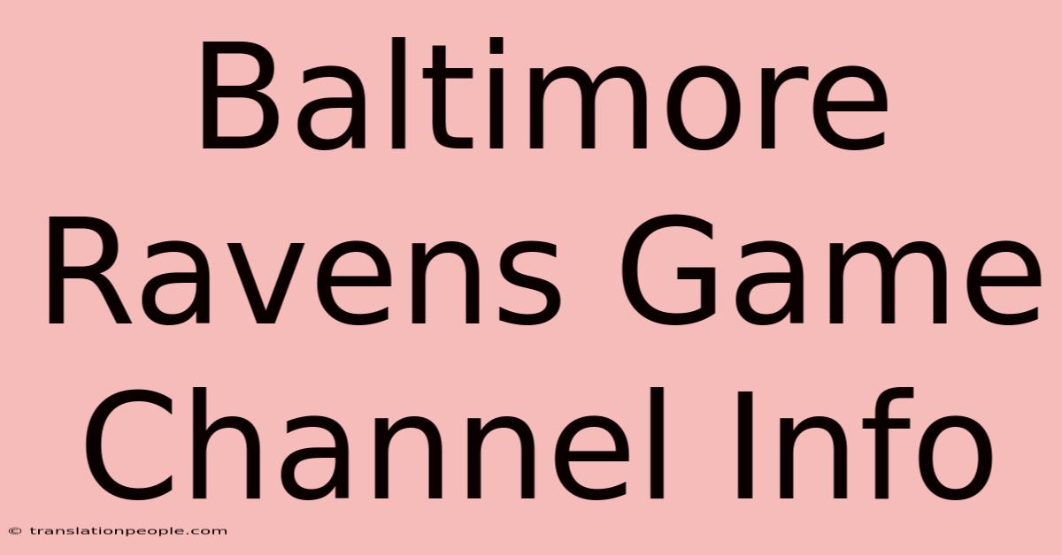 Baltimore Ravens Game Channel Info