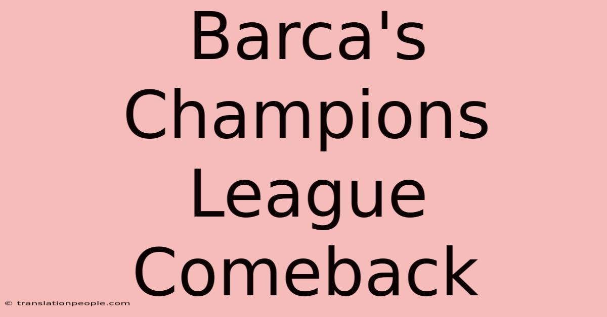 Barca's Champions League Comeback