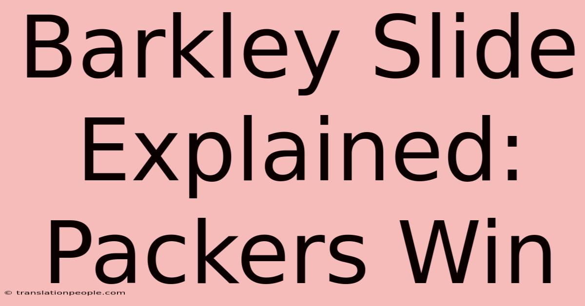 Barkley Slide Explained: Packers Win