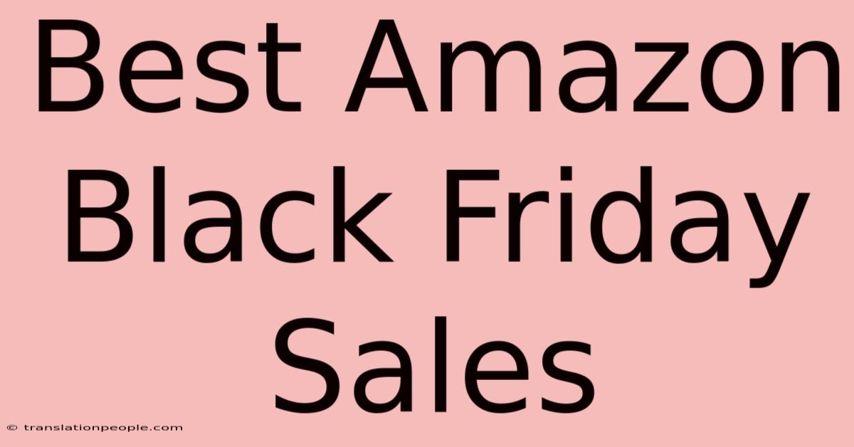 Best Amazon Black Friday Sales