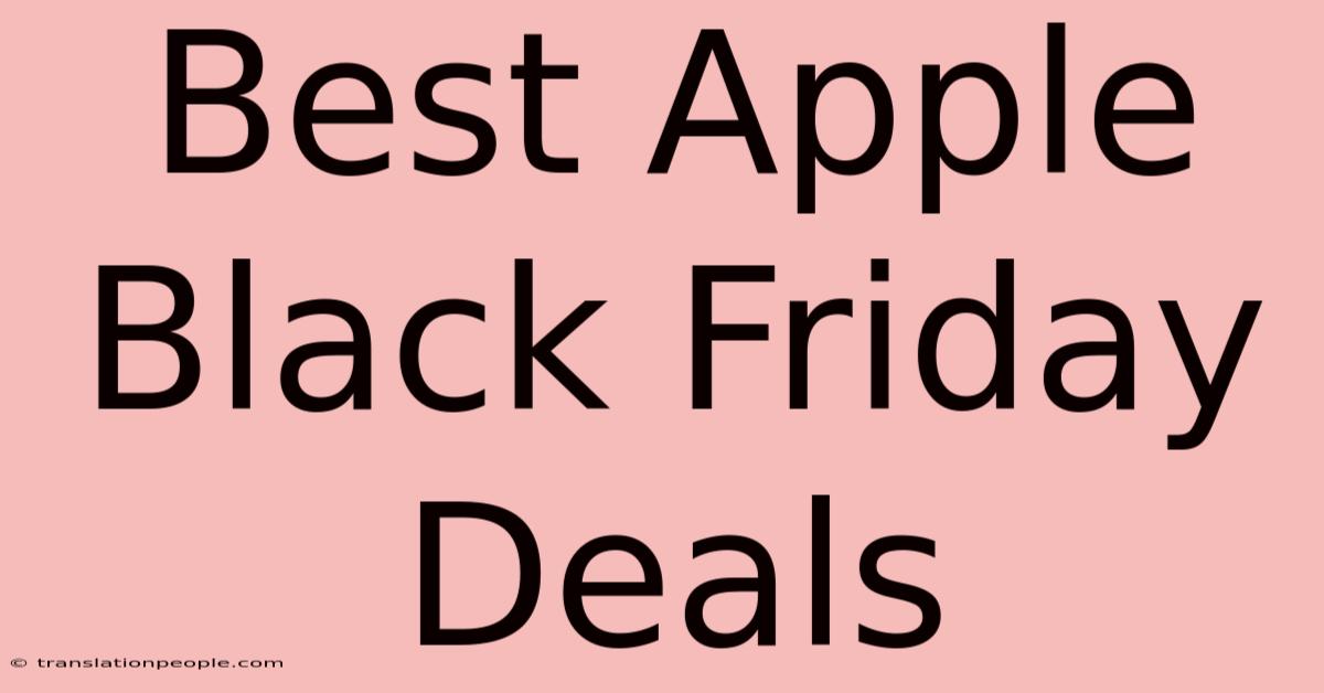 Best Apple Black Friday Deals