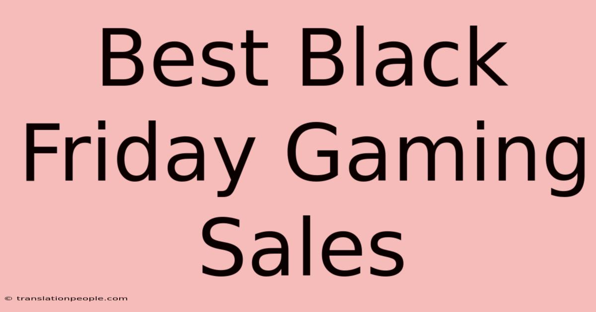 Best Black Friday Gaming Sales