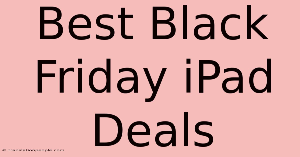 Best Black Friday IPad Deals