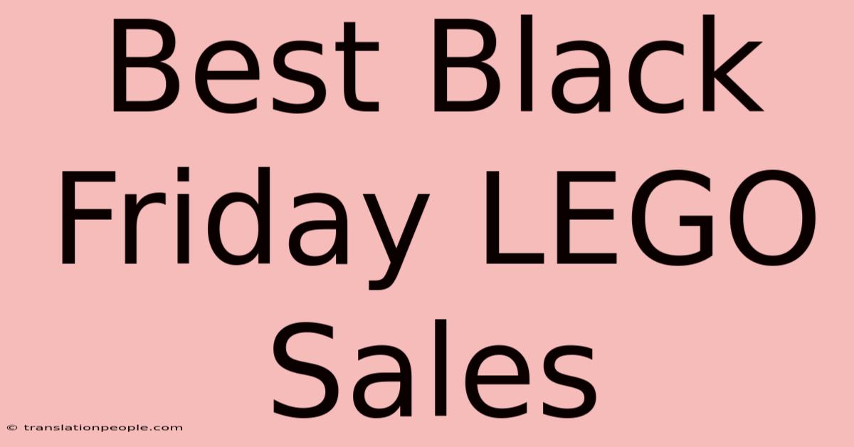 Best Black Friday LEGO Sales