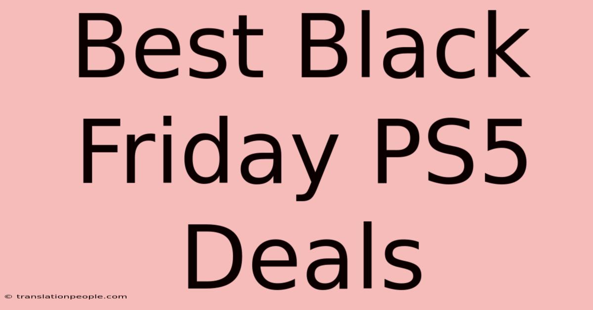 Best Black Friday PS5 Deals