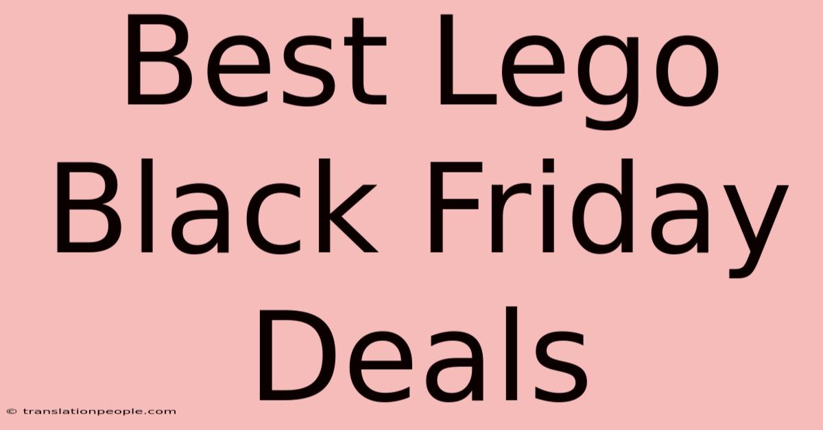 Best Lego Black Friday Deals