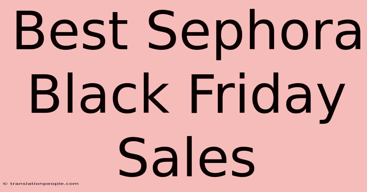 Best Sephora Black Friday Sales