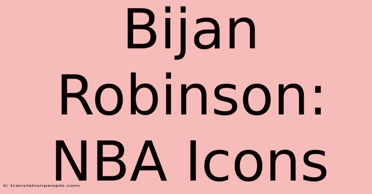 Bijan Robinson: NBA Icons