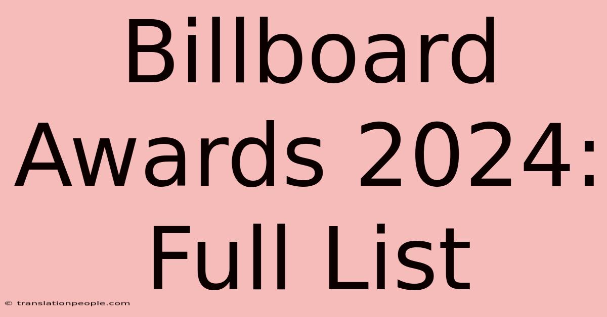 Billboard Awards 2024: Full List