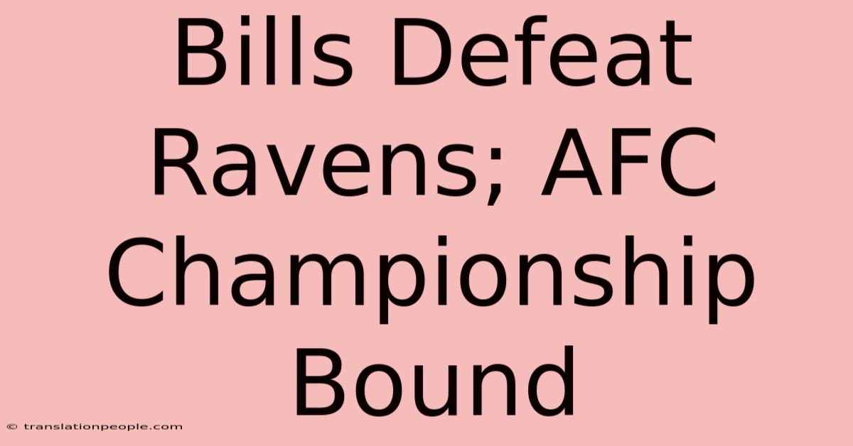 Bills Defeat Ravens; AFC Championship Bound