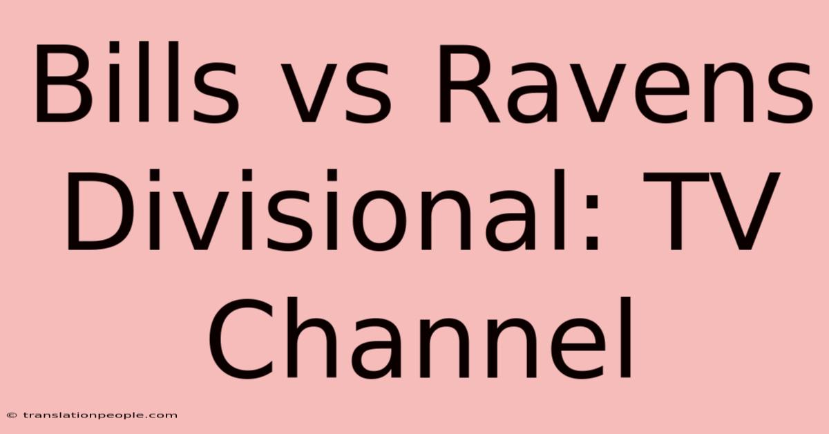 Bills Vs Ravens Divisional: TV Channel