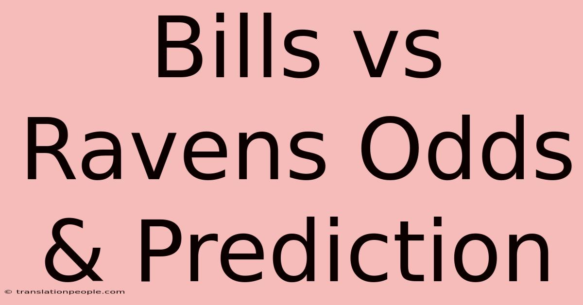 Bills Vs Ravens Odds & Prediction