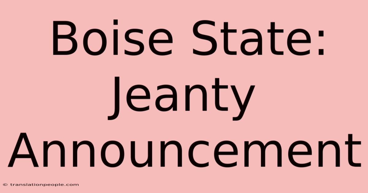 Boise State: Jeanty Announcement