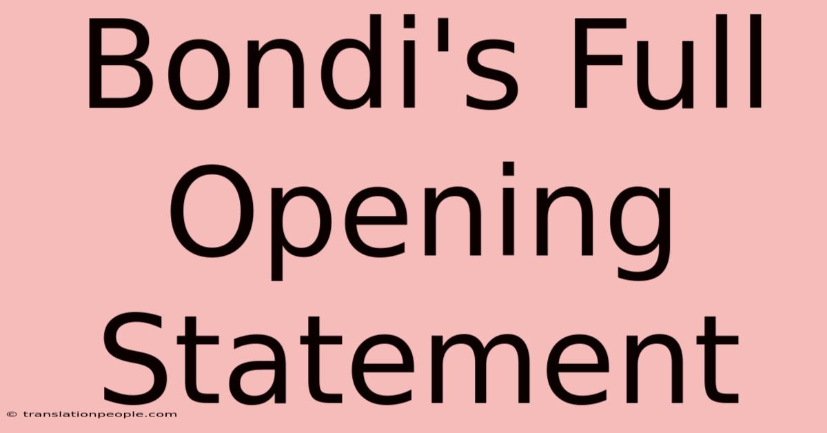 Bondi's Full Opening Statement