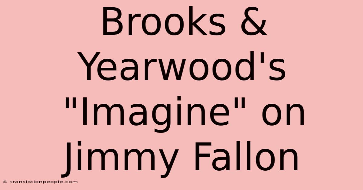 Brooks & Yearwood's 