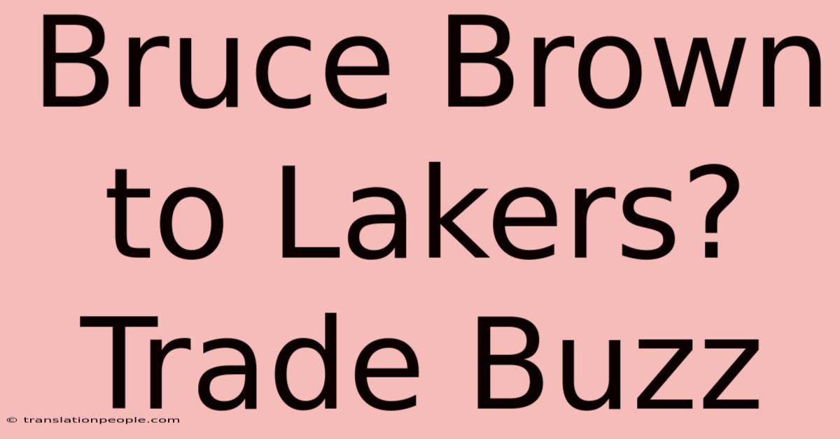 Bruce Brown To Lakers? Trade Buzz