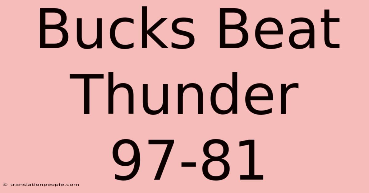 Bucks Beat Thunder 97-81