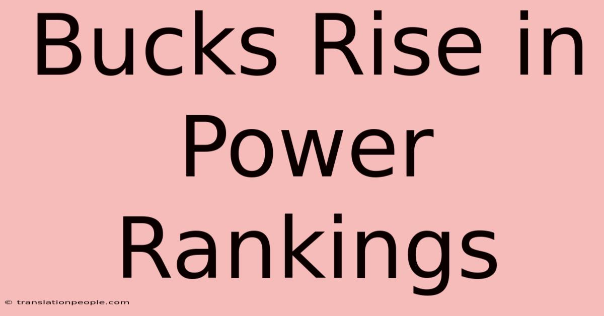 Bucks Rise In Power Rankings