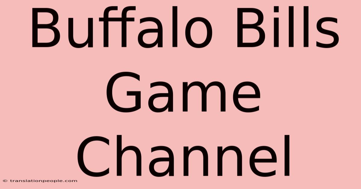 Buffalo Bills Game Channel