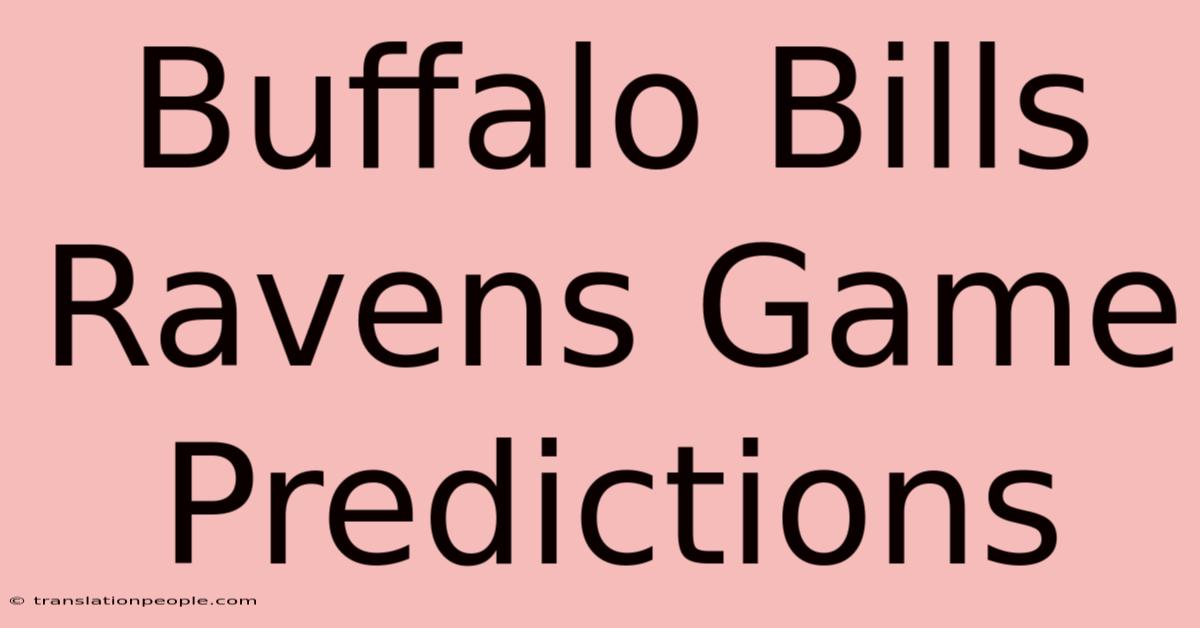 Buffalo Bills Ravens Game Predictions