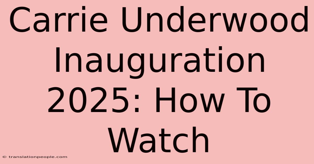 Carrie Underwood Inauguration 2025: How To Watch