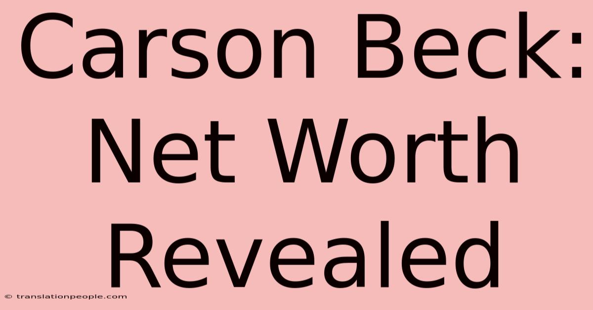 Carson Beck: Net Worth Revealed