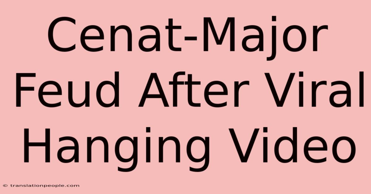 Cenat-Major Feud After Viral Hanging Video