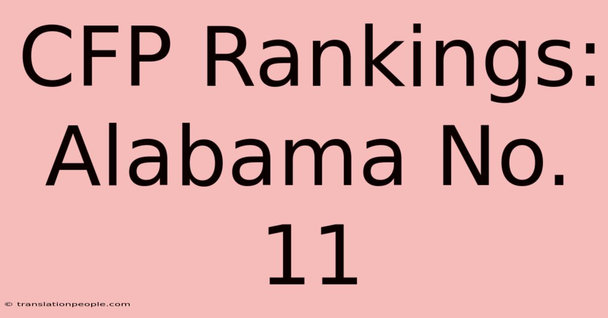 CFP Rankings: Alabama No. 11