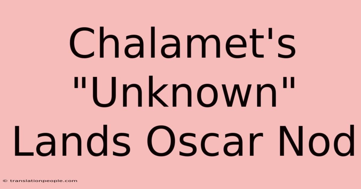 Chalamet's 