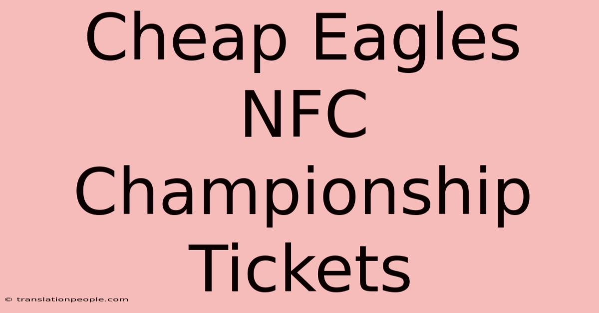 Cheap Eagles NFC Championship Tickets