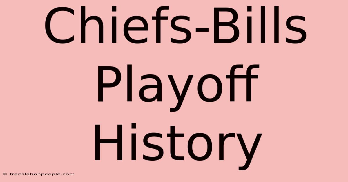 Chiefs-Bills Playoff History