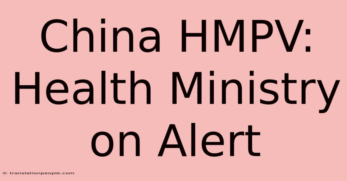 China HMPV: Health Ministry On Alert